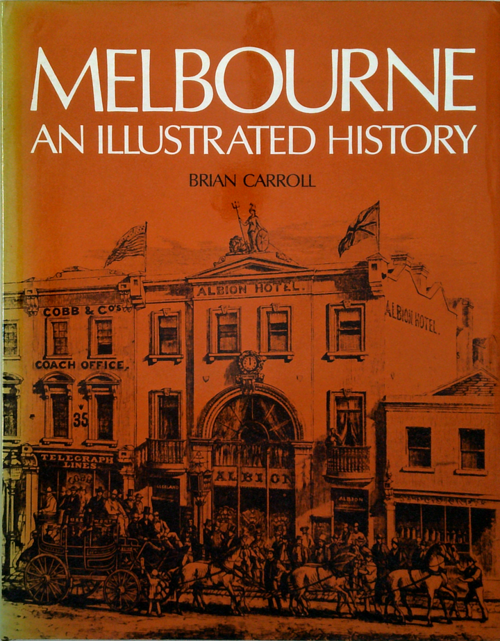 Melbourne: An Illustrated History