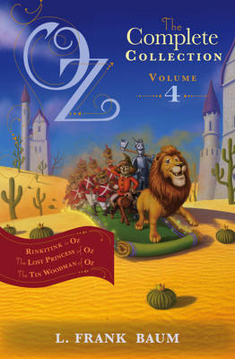 Oz, the Complete Collection Volume 4 bind-up: Rinkitink in Oz; The