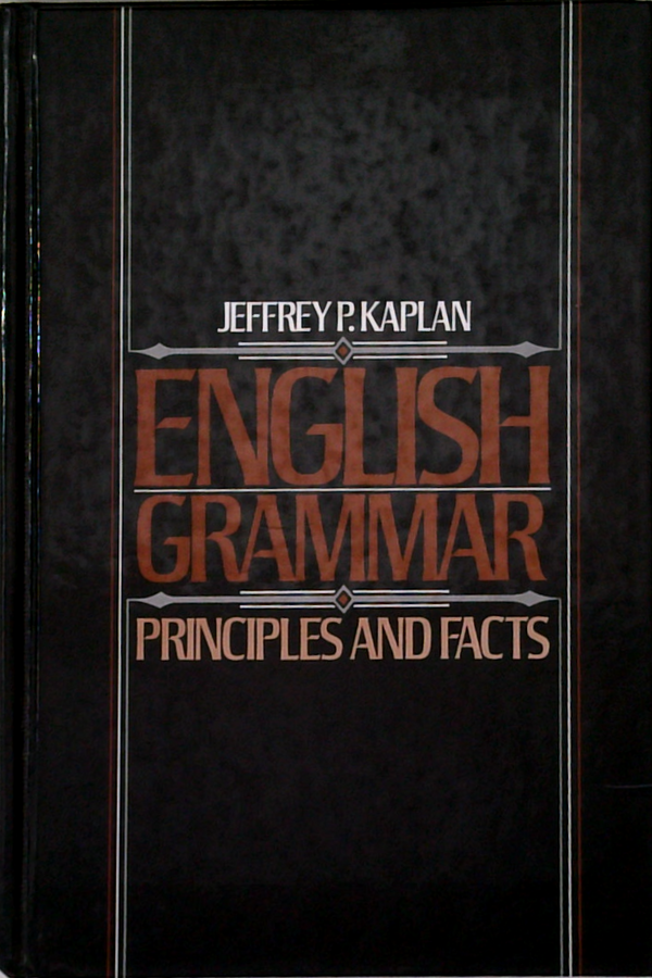 English Grammar: Principles And Facts