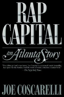 Rap Capital: An Atlanta Story