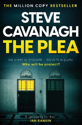 The Plea: the gripping thriller from the Sunday Times bestselling