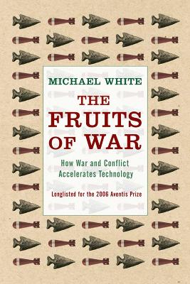 The Fruits Of War: How Military Conflict Accelerates Technology
