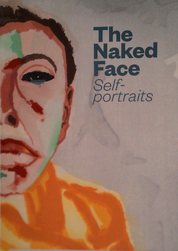 The Naked Face: Self-Portraits