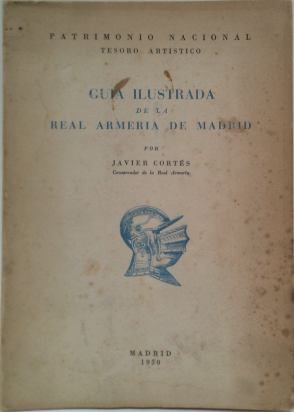 Guia Ilustrada De La Real Armeria De Madrid