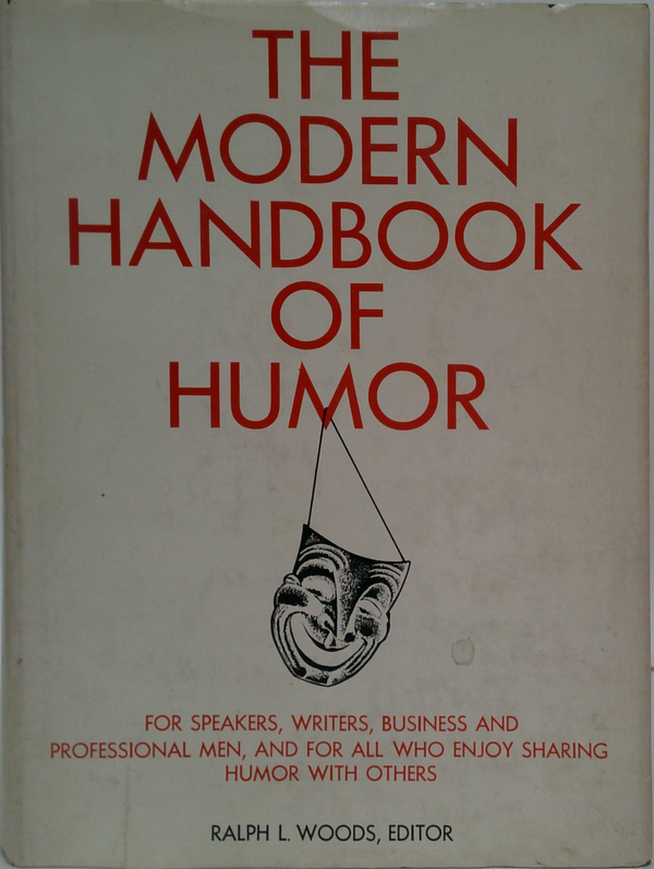 The Modern Handbook Of Humor