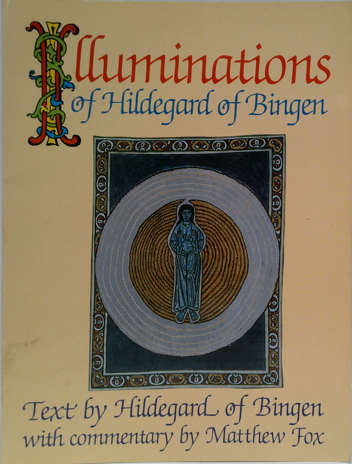 Illuminations Of Hildegard Of Bingen
