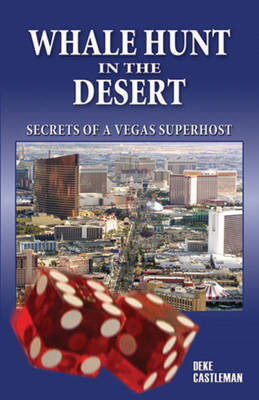 Whale Hunt in the Desert: The Secret Las Vegas of Superhost Steve Cyr