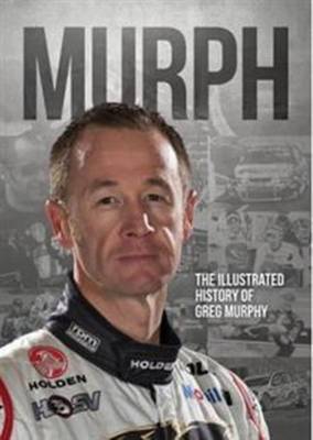 MURPH: The Illustrated History of Greg Murphy