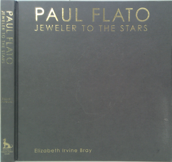 Paul Flato: Jeweler To The Stars