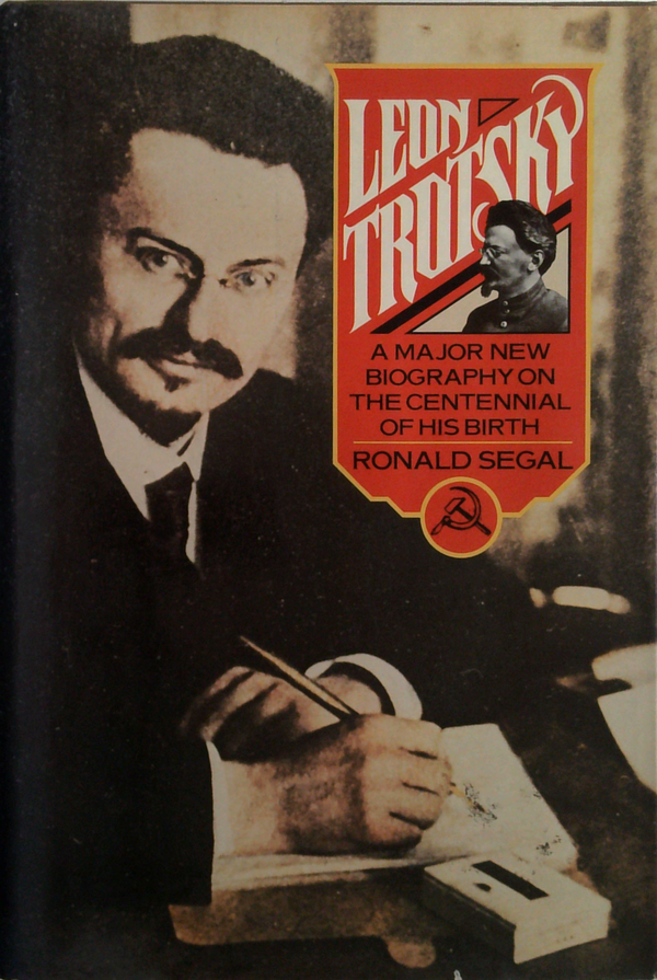 Leon Trotsky: A Major New Biography On The Centennial Of His Birth