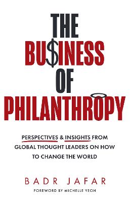 The Business of Philanthropy: Perspectives and Insights from Global