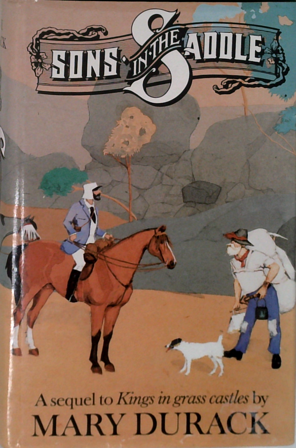 Sons In The Saddle: A Sequel To Kings In Grass Castles