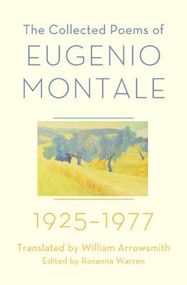 The Collected Poems of Eugenio Montale