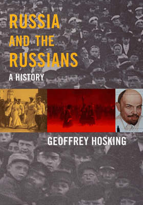 Russia and the Russians: A History