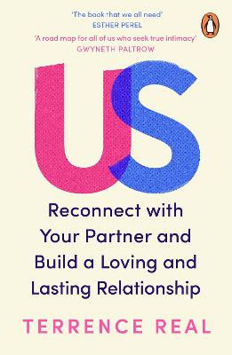 Us: Reconnect with Your Partner and Build a Loving and Lasting
