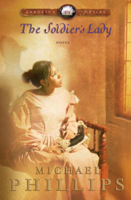The Soldier's Lady: A Novel