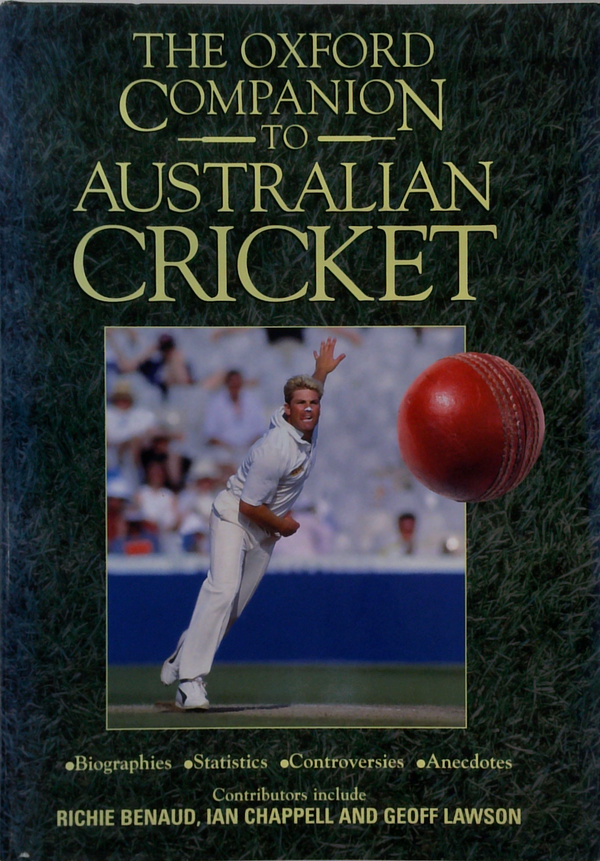 The Oxford Companion To Australian Cricket