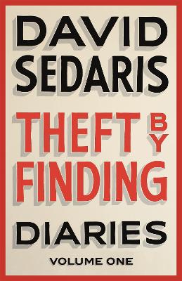 Theft by Finding: Diaries: Volume One