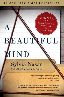 A Beautiful Mind: The Life of Mathematical Genius and Novel Laureate