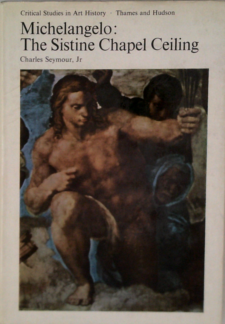 Michelangelo: The Sistine Chapel Ceiling