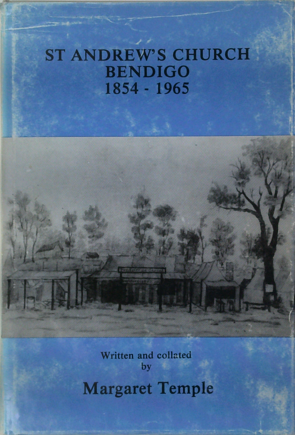 St. Andrew's Church Bendigo 1854 - 1965