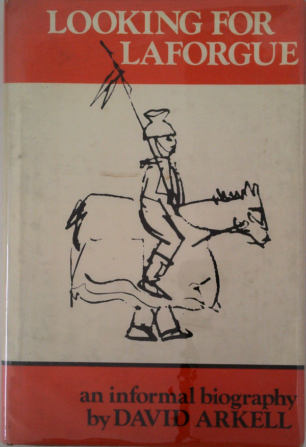 Looking For Laforgue: An Informal Biography
