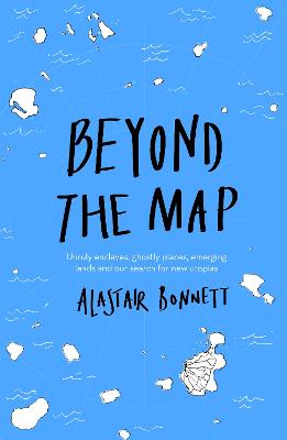 Beyond the Map  (from the author of Off the Map): Unruly enclaves,