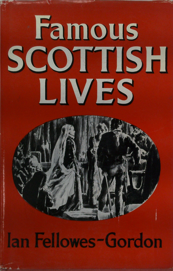 Famous Scottish Lives