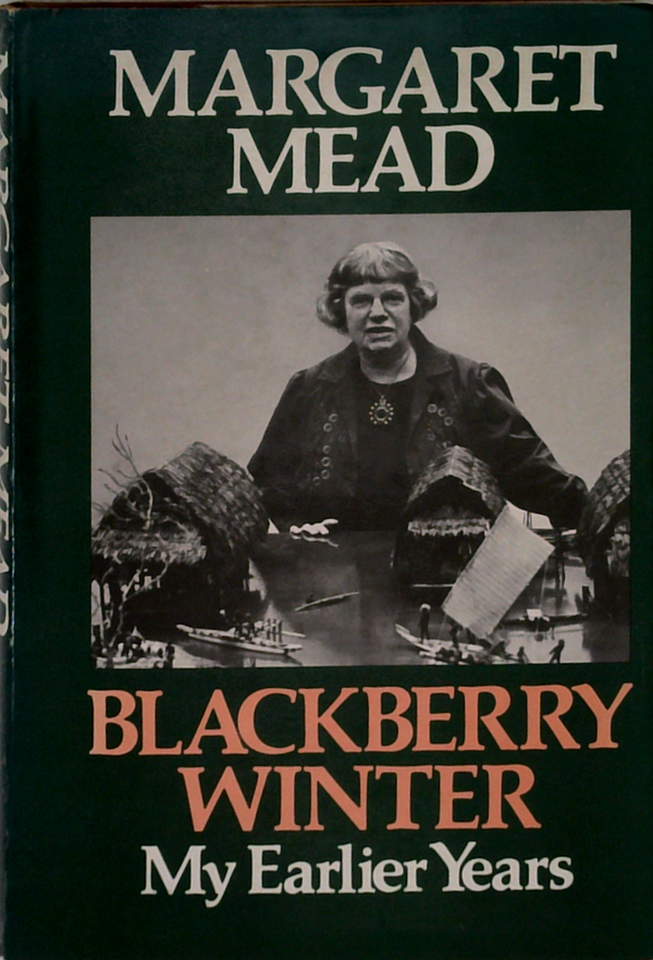 Blackberry Winter: My Earlier Years