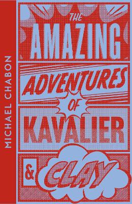 The Amazing Adventures of Kavalier & Clay (Collins Modern Classics)