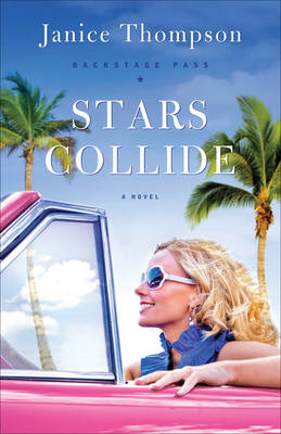 Stars Collide: A Novel