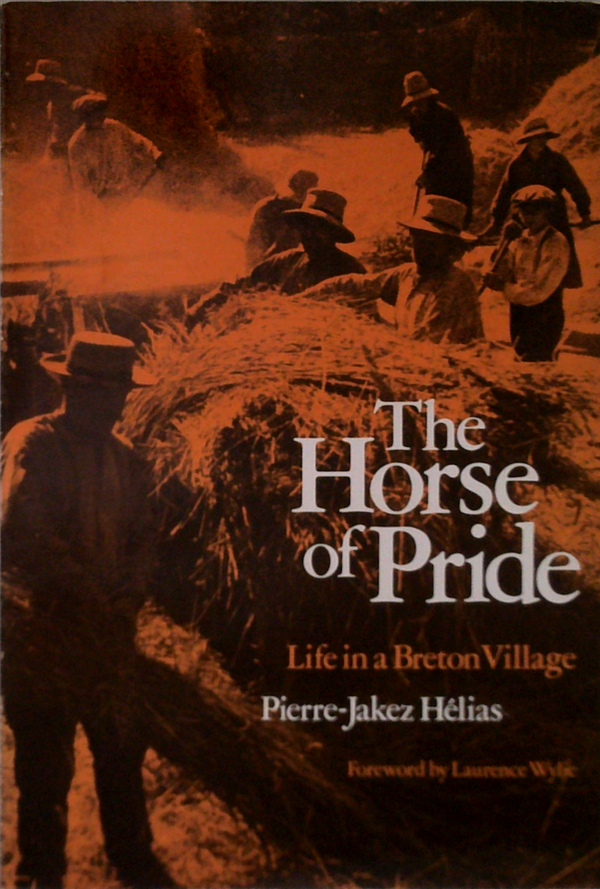 The Horse Of Pride: Life In A Breton Village