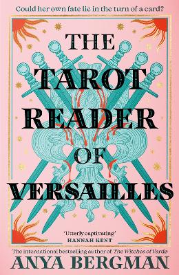 The Tarot Reader of Versailles: The spellbinding new novel from the