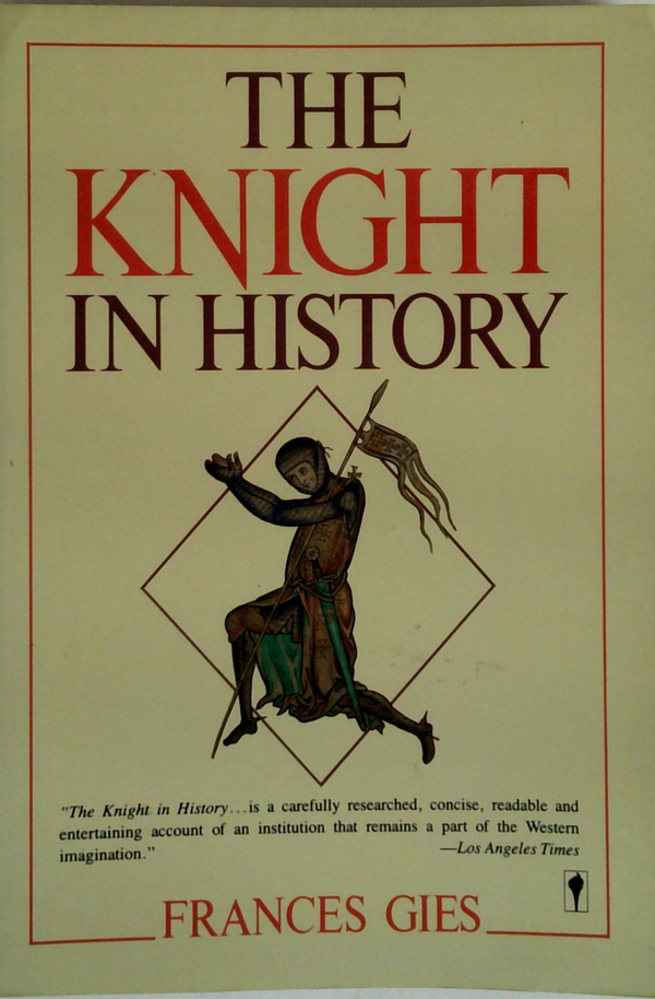 The Knight In History