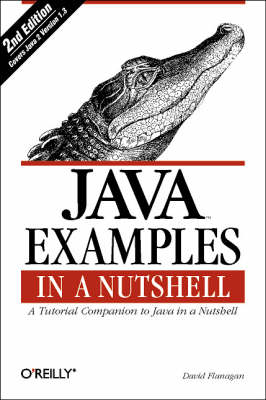 Java Examples in a Nutshell: A Tutorial Companion to "Java in a – Book ...
