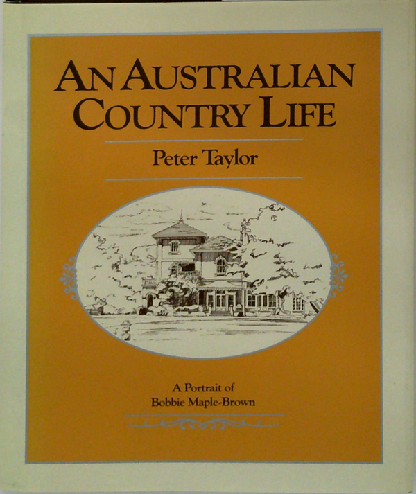 An Australian Country Life: A Portrait Of Bobbie Maple-Brown