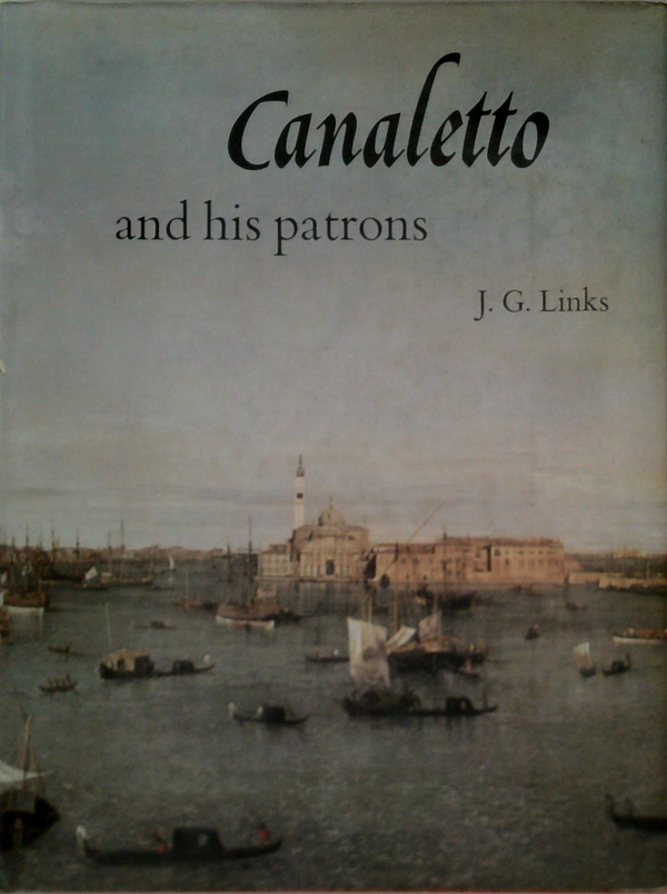 Canaletto And His Patrons