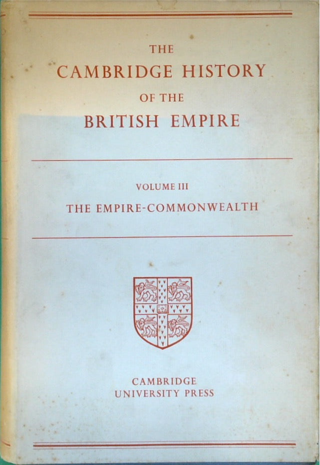 The Cambridge History of the British Empire Volume III