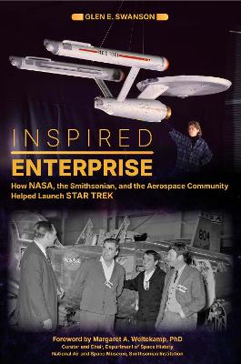 Inspired Enterprise: How NASA, the Smithsonian, and the Aerospace