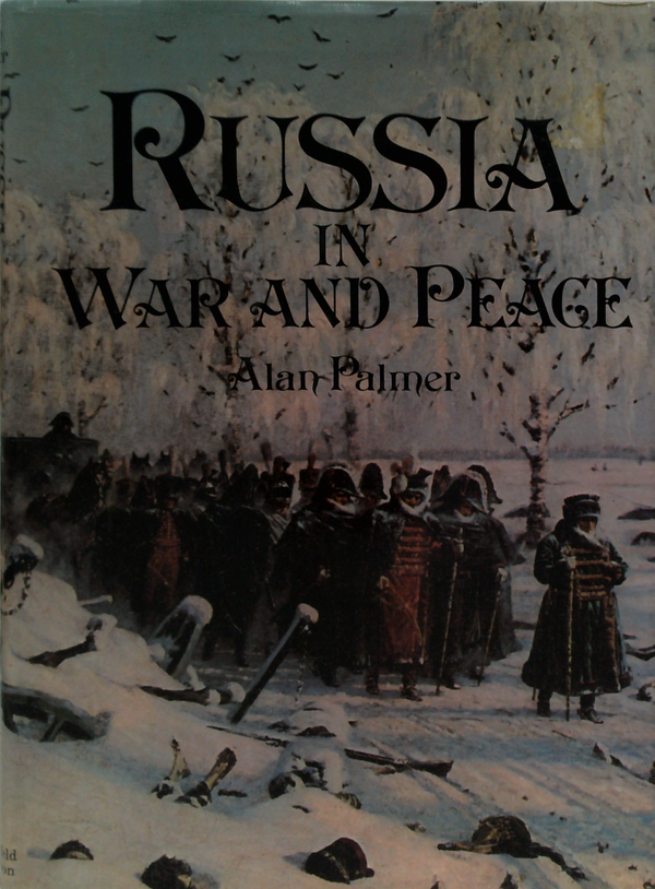 Russia In War And Peace