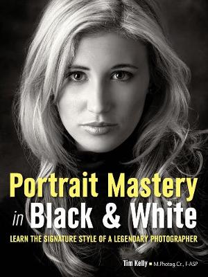 Portrait Mastery In Black & White: Learn the Signature Style of an