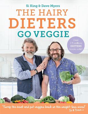 The Hairy Dieters Go Veggie: 80 delicious vegetarian recipes to lose