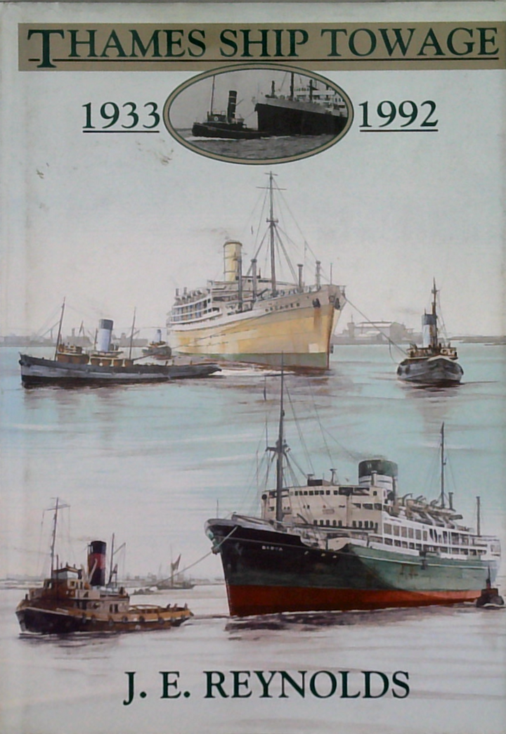 Thames Ship Towage: 1933 - 1992