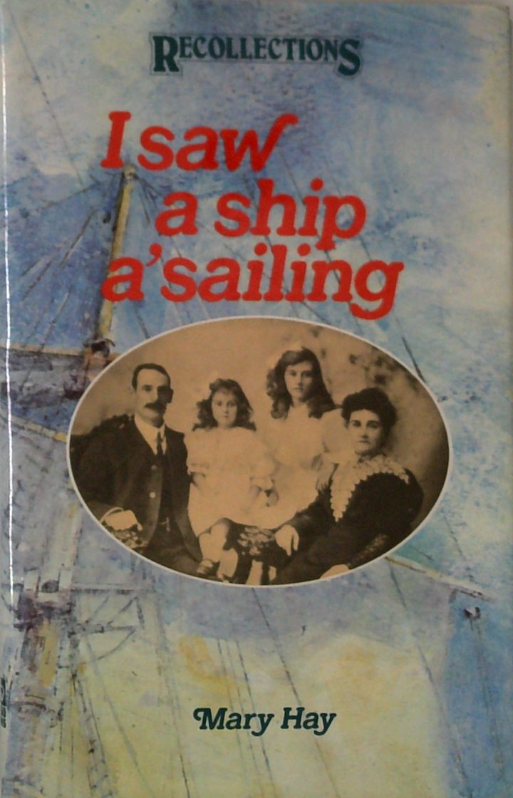 I Saw A Ship A'sailing