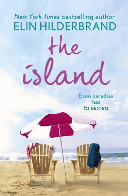 The Island: from the #1 bestseller and author of THE PERFECT COUPLE,