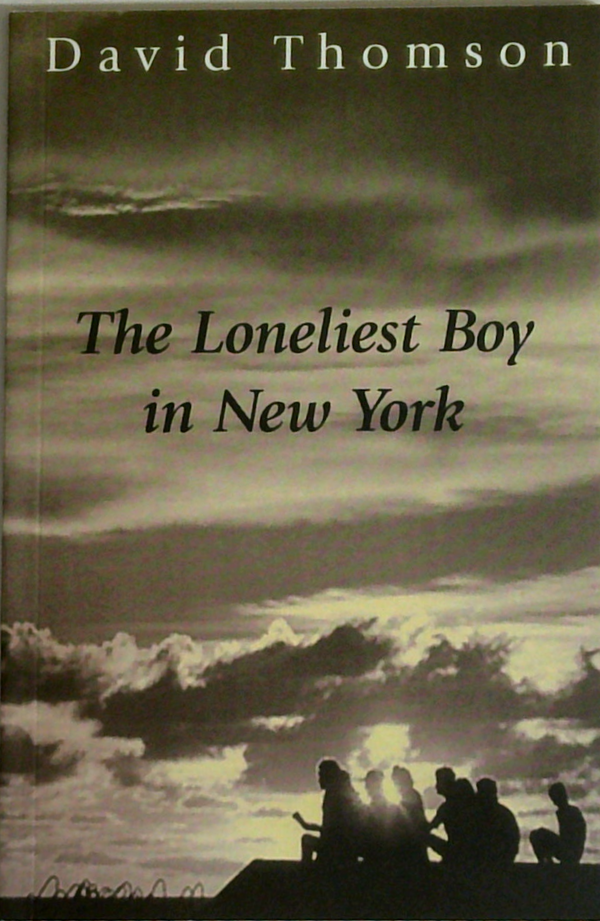 The Loneliest Boy In New York (SIGNED)