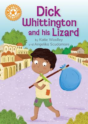 Reading Champion: Dick Whittington and his Lizard: Independent Reading