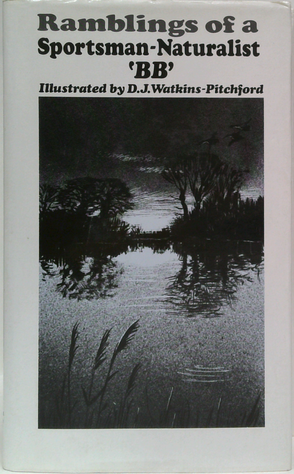 Ramblings Of A Sportsman-Naturalist