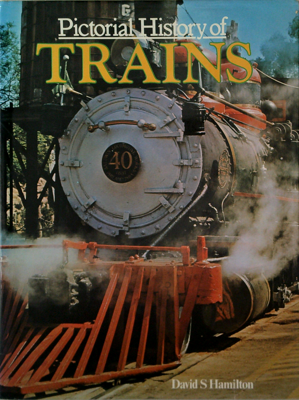Pictorial History Of Trains