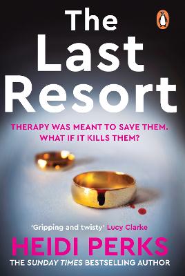 The Last Resort: The twisty new crime thriller from the Sunday Times
